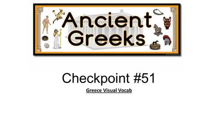 Checkpoint #51 Greece Visual Vocab. 1. What is a landform with water on three sides? a.City-state b.island c.lake d.peninsula 2. A democracy is… a.A king.