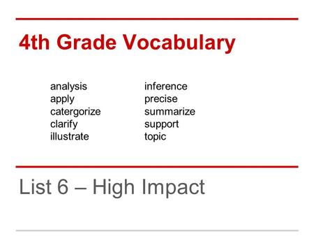 4th Grade Vocabulary List 6 – High Impact analysis inference