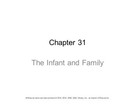 Chapter 31 The Infant and Family