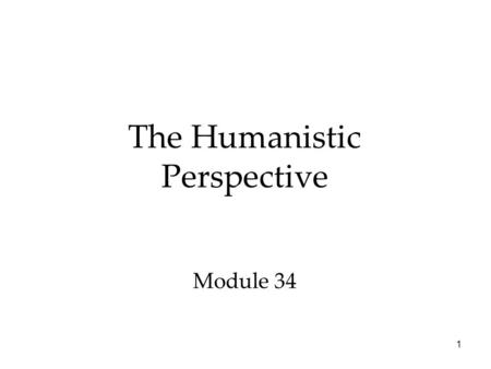 1 The Humanistic Perspective Module 34. QR code for SG 33 34 35 2.