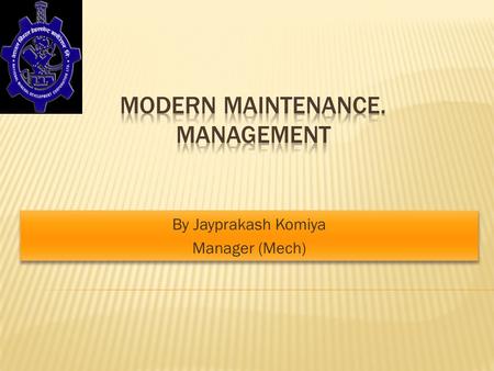 Modern Maintenance. Management