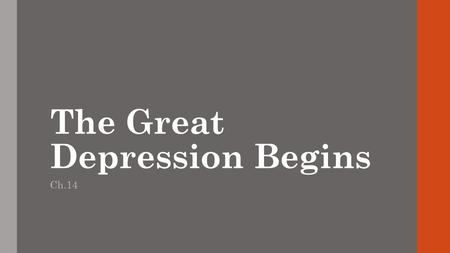 The Great Depression Begins Ch.14. 1. Price support either a subsidy or a price control, both with the intended effect of keeping the market price of.