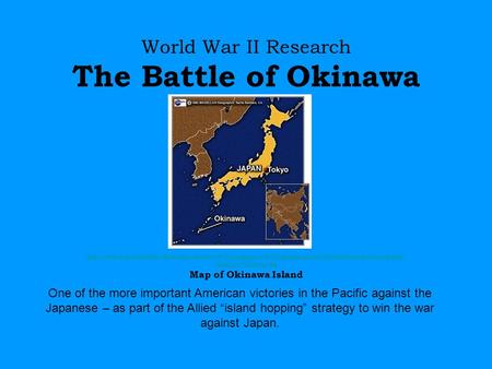 World War II Research The Battle of Okinawa