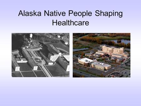 Alaska Native People Shaping Healthcare. Objectives To find out what everyone is doing with Electronic Medical Records (EMR) To find out what Regional.