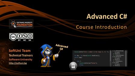 Advanced C# Course Introduction SoftUni Team Technical Trainers Software University