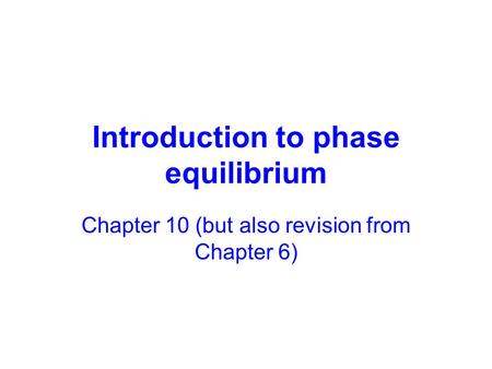 Introduction to phase equilibrium