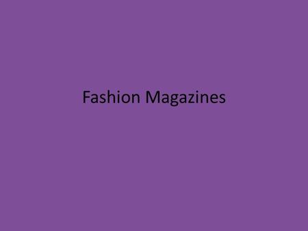 Fashion Magazines. First Fashion Magazine: Godey’s Lady’s Book.