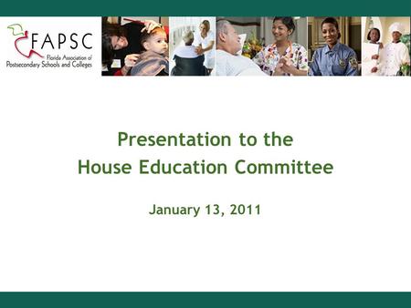 Presentation to the House Education Committee January 13, 2011.