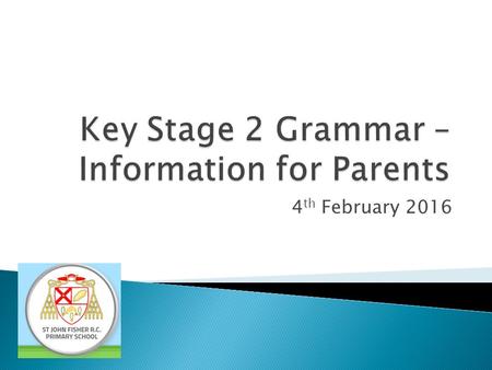 Key Stage 2 Grammar – Information for Parents