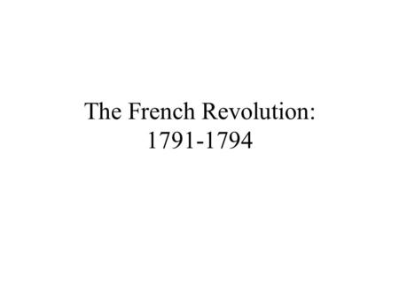 The French Revolution: