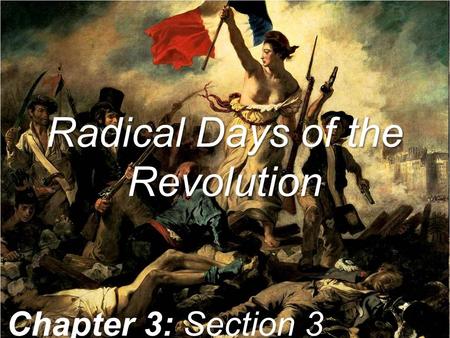 Radical Days of the Revolution Chapter 3: Section 3.