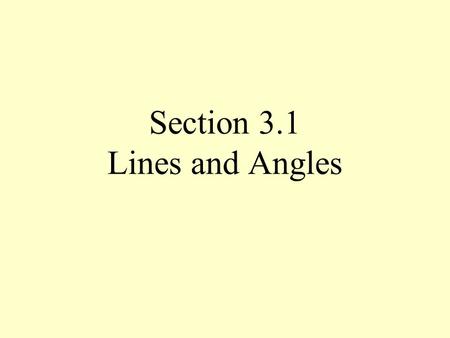Section 3.1 Lines and Angles. Perpendicular Lines Intersecting lines that form right angles Symbol XS SR.