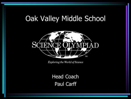 Oak Valley Middle School Head Coach Paul Carff. Who has done this before?