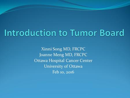 Introduction to Tumor Board
