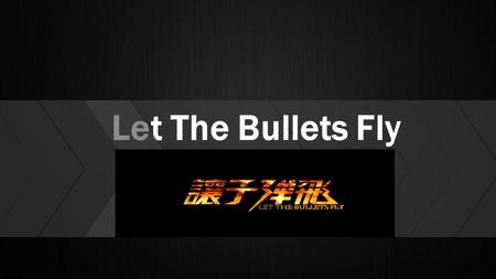 Let The Bullets Fly PPT 模板下载： www.1ppt.com/moban/ 行业 PPT 模板： www.1ppt.com/hangye/ 节日 PPT 模板： www.1ppt.com/jieri/ PPT 素材下载： www.1ppt.com/sucai/ PPT 背景图片：