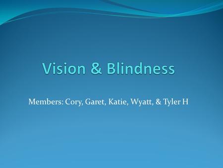 Members: Cory, Garet, Katie, Wyatt, & Tyler H. Theme A man’s arrogance can blind him from truth that is in front of him.
