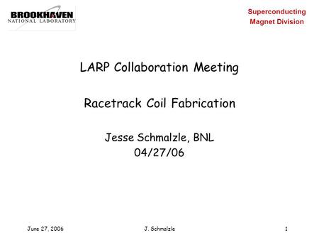 LARP Collaboration Meeting Racetrack Coil Fabrication