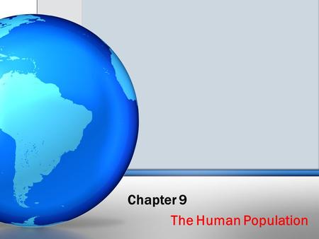 Chapter 9 The Human Population.