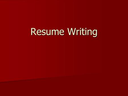Resume Writing. Organizing Your Resume A resume is a concise summary of an applicant’s qualifications for employment A resume is a concise summary of.