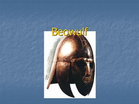 Beowulf. Textual Background Composed around 700 A.D. Composed around 700 A.D. The story had been in circulation as an oral narrative for many years before.