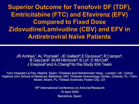Superior Outcome for Tenofovir DF (TDF), Emtricitabine (FTC) and Efavirenz (EFV) Compared to Fixed Dose Zidovudine/Lamivudine (CBV) and EFV in Antiretroviral.