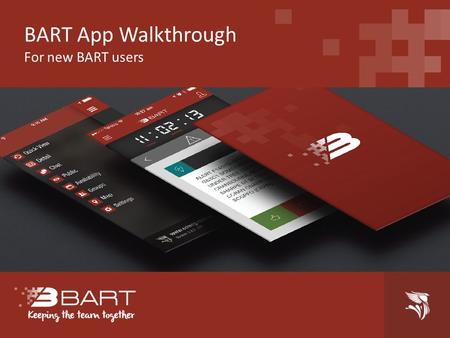 BART App Walkthrough For new BART users. Lets get started! First you will need to download the BART app for your device. Open up your BART app by pressing.