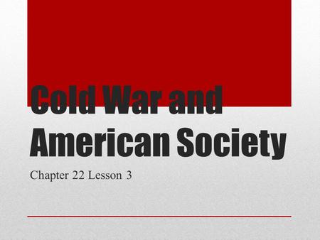 Cold War and American Society