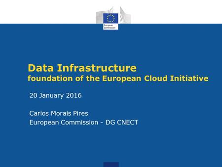Data Infrastructure foundation of the European Cloud Initiative
