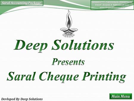 Saral Accounting Package 9898053777, 7383315626, 9904554232    Devloped By Deep Solutions.