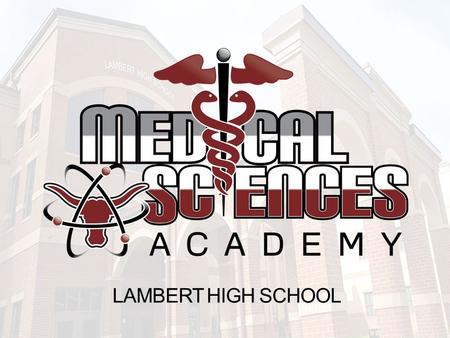 LAMBERT HIGH SCHOOL.