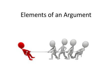 Elements of an Argument. How can I change the ways that other people think?