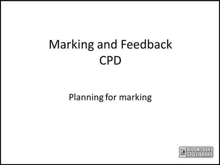 Marking and Feedback CPD