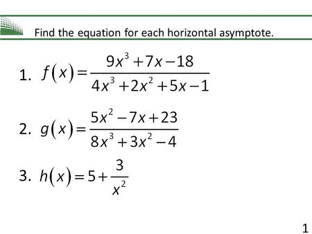 Find the equation for each horizontal asymptote.