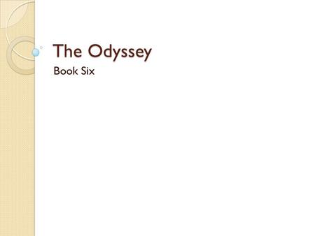The Odyssey Book Six. Athene disguised as Dymas, one of Nausicaa’s friends, comes in a dream to Nausicaa, the beautiful daughter of King Alcinos. She.