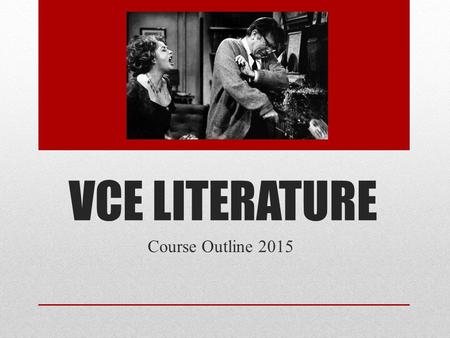 VCE LITERATURE Course Outline 2015. UNIT 3 This unit focuses on the ways writers construct their work and how meaning is created for and by the reader.