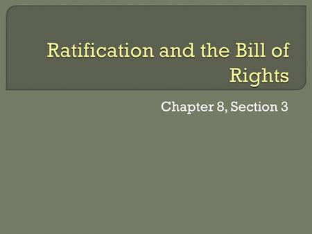 Chapter 8, Section 3.  The framers of the Constitution designed a republic- a government in which citizens rule themselves through elected representatives.