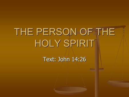 THE PERSON OF THE HOLY SPIRIT