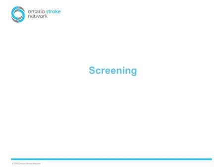 Screening. By building screening for symptoms of VCI into regular workflows or practice, health care providers are participating in Taking Action to address.