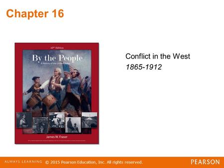 Chapter 16 Conflict in the West