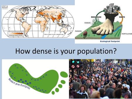 How dense is your population?. Population density REVIEW: What are the characteristics of a population? (3) – Population Size – Population Spacing – Population.
