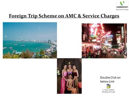 Foreign Trip Scheme on AMC & Service Charges Double Click on below Link.