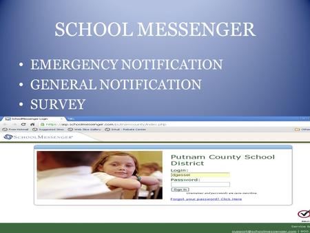 SCHOOL MESSENGER EMERGENCY NOTIFICATION GENERAL NOTIFICATION SURVEY.