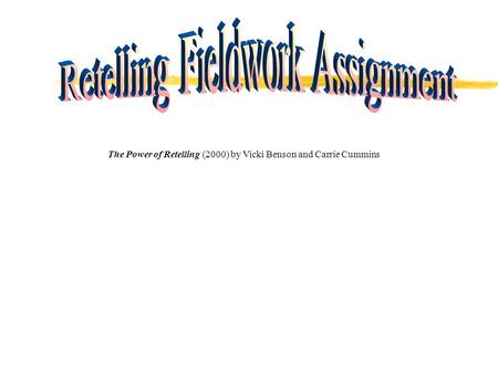 Retelling Fieldwork Assignment