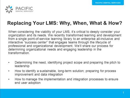 Replacing Your LMS: Why, When, What & How? When considering the viability of your LMS, it’s critical to deeply consider your organization and its needs.