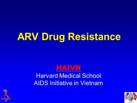 HAIVN Harvard Medical School AIDS Initiative in Vietnam