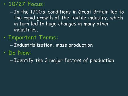 Industrial Revolution Industrialization – The process by which a country develops machine production of goods.