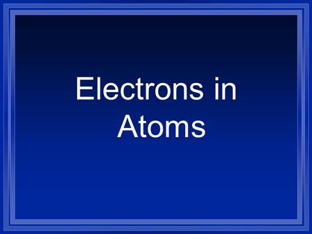 Electrons in Atoms Basic Properties of Waves Amplitude l Amplitude is the maximum distance the particles of the medium carrying the wave move away from.