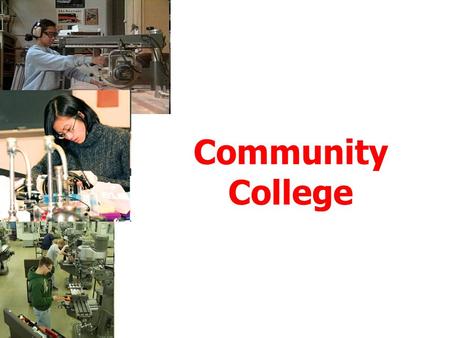 Community College. Ontario Community Colleges 28 community colleges in Ontario receive funding from the provincial government each college will often.