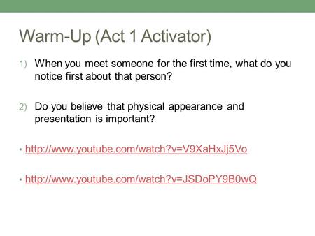 Warm-Up (Act 1 Activator)
