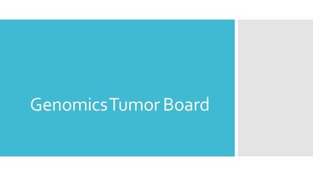 Genomics Tumor Board. Molecular Laboratory Molecular Pathology Director: Frederick Nolte, Ph.D. Cytogenetics and Molecular Genetics Director: Daynna Wolff,